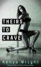 [Billionaire Games 02] • Theirs to Crave (New Adult Erotic Romance) (Billionaire Games Book 2)